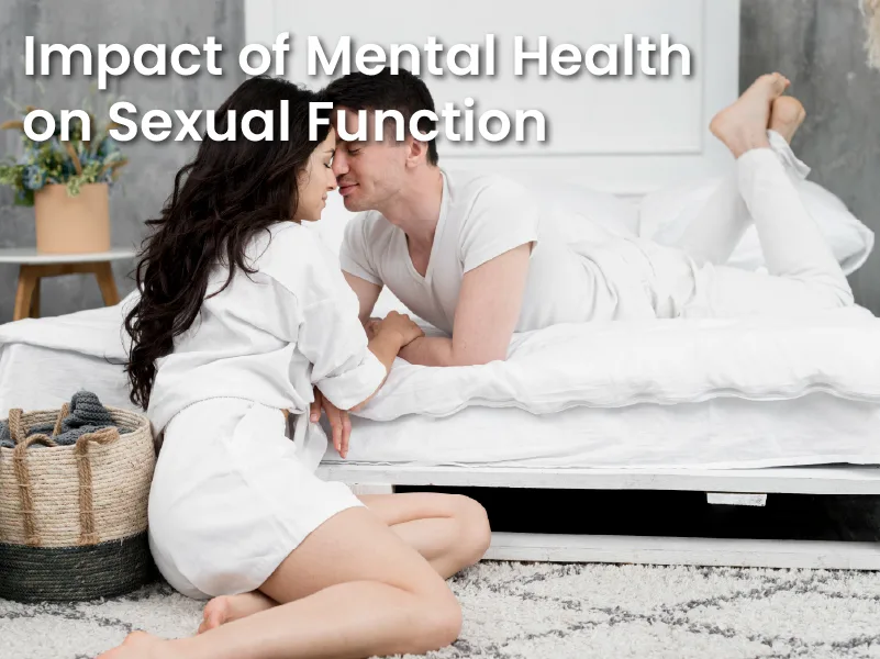 Impact of Mental Health on Sexual Function