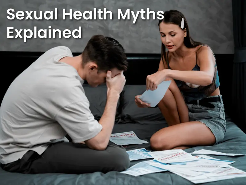 Sexual Health Myths Explained
