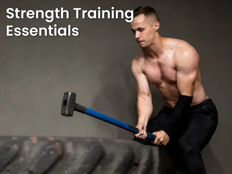 Strength Training Essentials