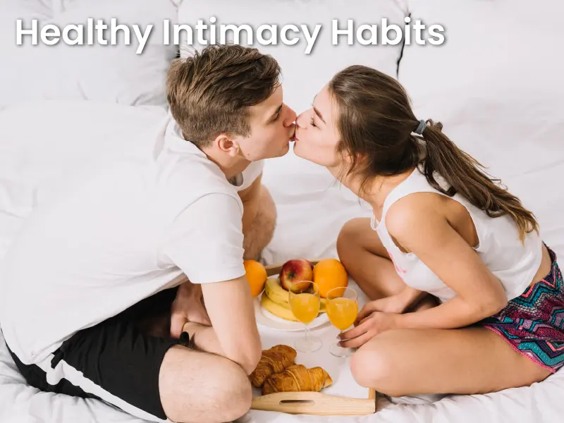Healthy Intimacy Habits