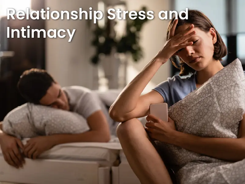 Relationship Stress and Intimacy