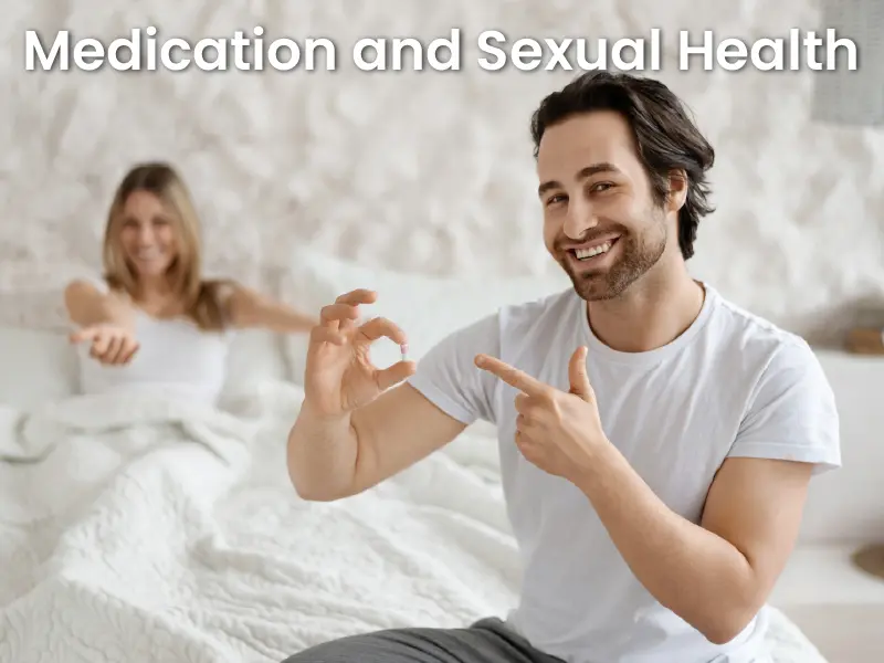 Medication and Sexual Health